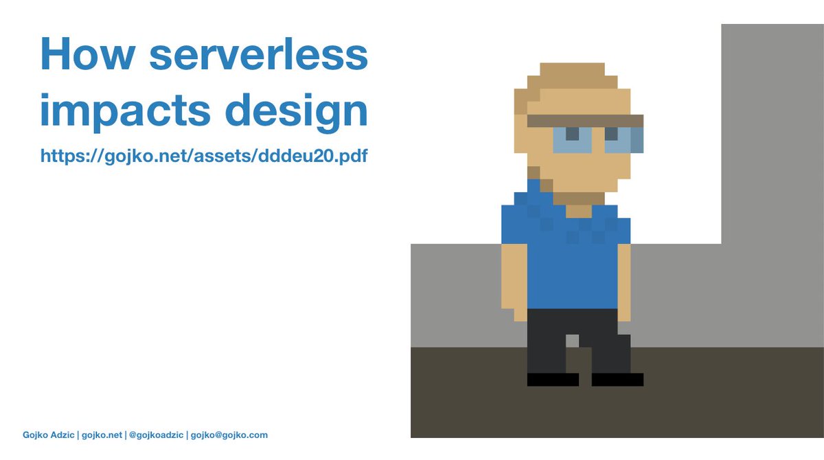 gojkoadzic's tweet image. #DDDEU here are my slides on &quot;How Serverless Impacts Design&quot; gojko.net/assets/dddeu20…