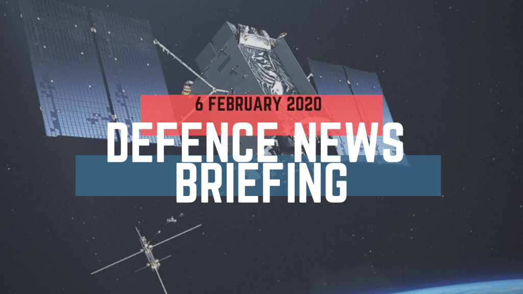 IntInsider's tweet photo. Morning Defence News Briefing 6 February 2020 https://t.co/MJnW6Ulvlh https://t.co/Nbg1pmIHA7