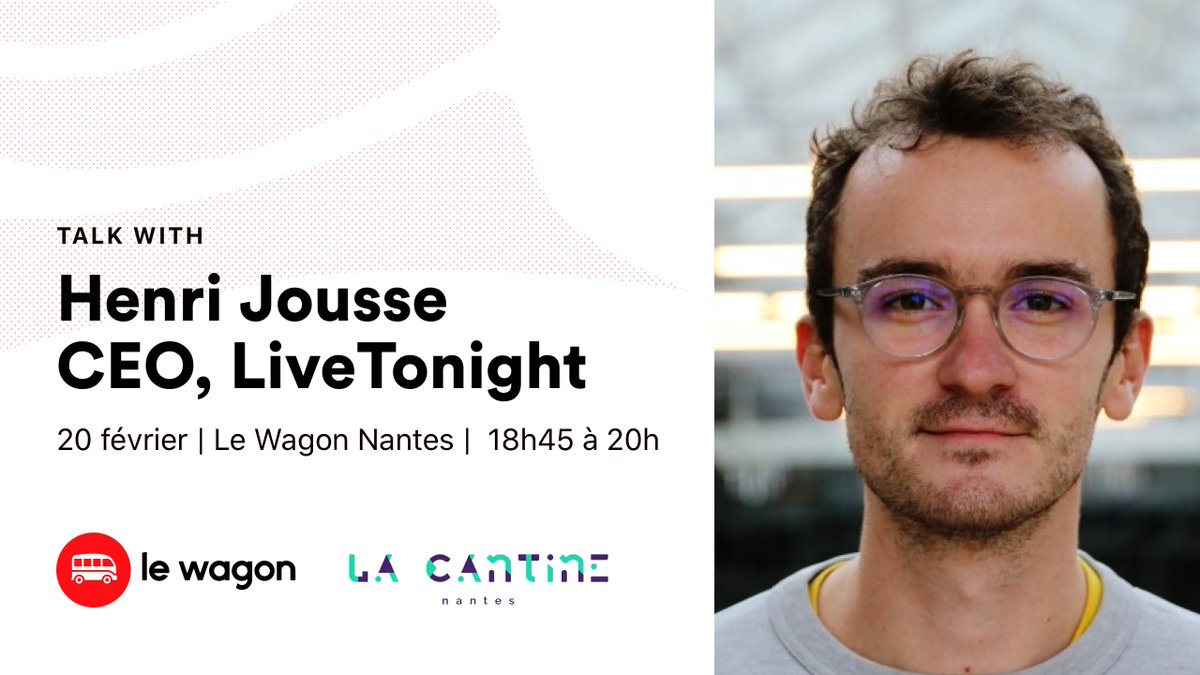 [Apéro Talk] Nantes | 20 Février - 18h45 | <a href="/CantineNantes/">La Cantine Numérique</a>

📢 Nous aurons le plaisir de recevoir <a href="/HenriJousse/">Henri Jousse</a>, CEO de <a href="/LiveTonight__/">LiveTonight</a>

Profitez-en pour nous rejoindre et discuter avec la team du Wagon &amp; nos apprentis développeurs 🚀

Inscriptions par ici 👉 buff.ly/37Yf2Oy