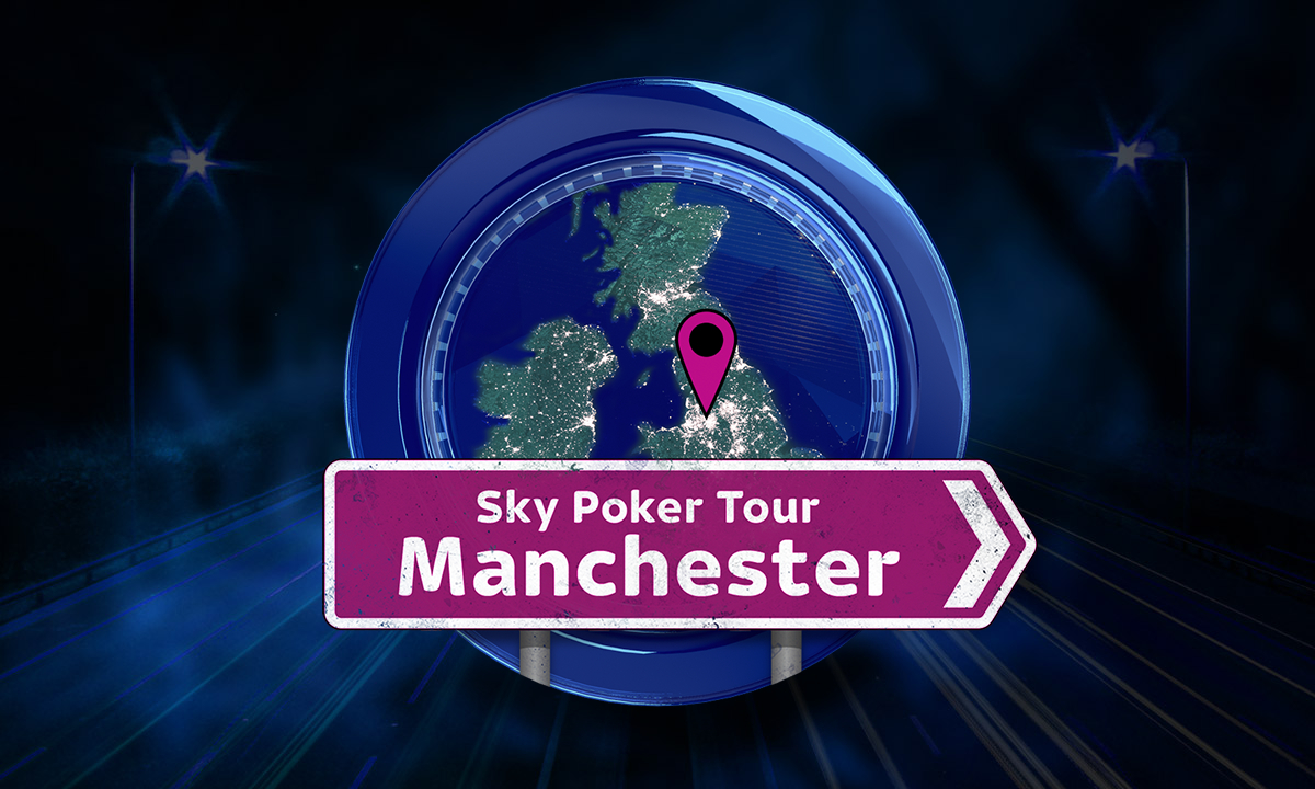 SKY POKER TOUR MANCHESTER

💰 £50,000 guaranteed
👛 £220 buy in
📍 <a href="/235PokerLounge/">POKER LOUNGE</a> at <a href="/MANCH235TER/">Manchester235</a>
🔵 Day 1A - Friday 7th
🔵 Day 1B - Saturday 8th

Tourney structure: bit.ly/2qsBSIt