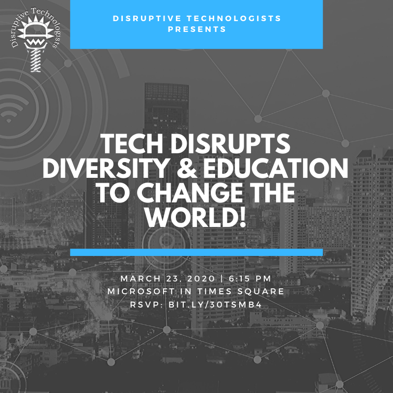 DisruptiveTechs's tweet image. Join us at our next event: Tech Disrupts Diversity &amp;amp; Education on March 23rd! Great discussion on cultural diversity’s impact on tech spanning socioeconomic, racial, gender &amp;amp; generations. Welcome to the digital divide!

RSVP: bit.ly/373xjso

#disruptivetechnologists #nyc