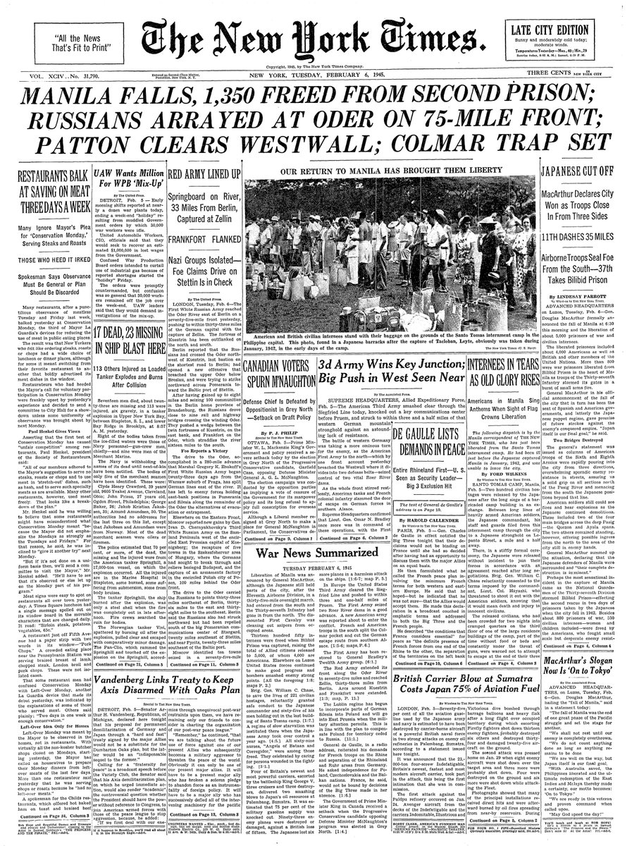 Feb. 6, 1945: Manila Falls, 1,350 Freed From Second Prison; Russians Arrayed At Oder on 75-Mile Front; Patton Clears Westwall; Colmar Trap Set  https://nyti.ms/2S1715T 