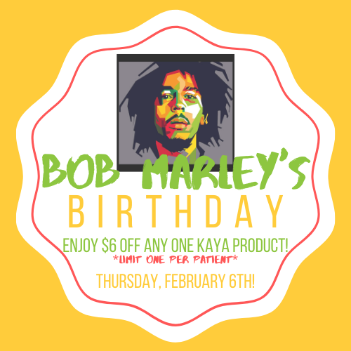 "Don't Worry About A Thing, 'Cause Every Little Thing Gonna Be Alright." Happy Birthday, #BobMarley75! #KAYACures #ThursdayMotivation #FLGCannabis