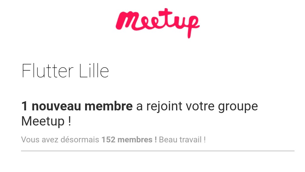 152 membres du <a href="/FlutterLille/">Flutter Lille</a> group sur Meetup. Merci pour cet engouement ça fait plaisir  meetu.ps/c/4rfcw/Jm4DD/d à bientôt pour un prochain talk #Flutter #dev cc <a href="/IneatLab/">Ineat Lab</a>