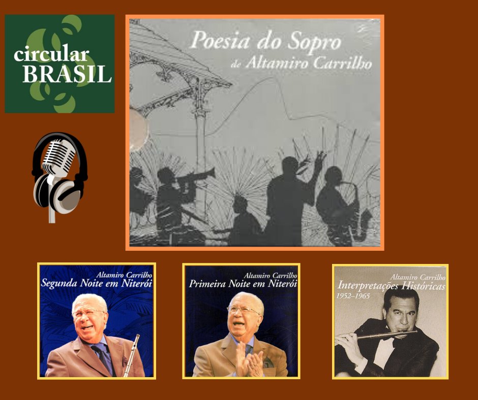 Altamiro Carrilho, que fez história no instrumento flauta transversal, vai ser o grande homenageado no Programa Circular Brasil (Programa de Rádio que eu apresento) que vai ao ar na Rádio Mec FM do Rio [99,3 <a href="/mecfm/">./.</a>] dia 09.02 às 21h– Ouça agora aqui: bit.ly/2S2tteU