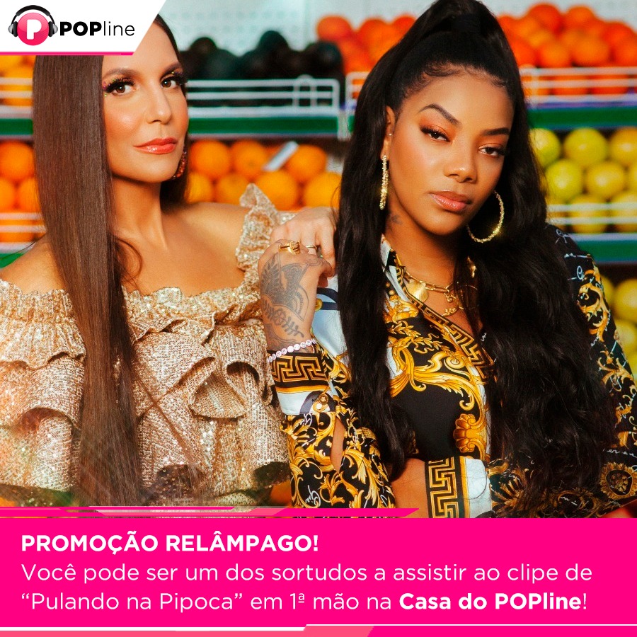 POPline's tweet image. 📣 ATENÇÃO fãs da @Ludmilla E da @ivetesangalo residentes no RJ!
Nesta sexta-feira, as cantoras lançam a aguardada parceria #PulandoNaPipoca, maaaaaaas antes da estreia oficial você vai poder conferir o clipe em 1ª mão em visita exclusiva à #CasaDoPOPline! Infos no Instagram.