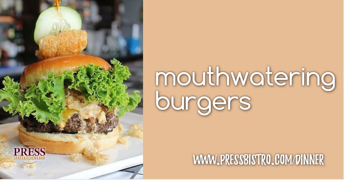 PRESS_bistro's tweet photo. Who can resist a great burger? Know someone who loves burgers? Have them tag along with you to PRESS Bistro! https://t.co/TuAQJQudTZ