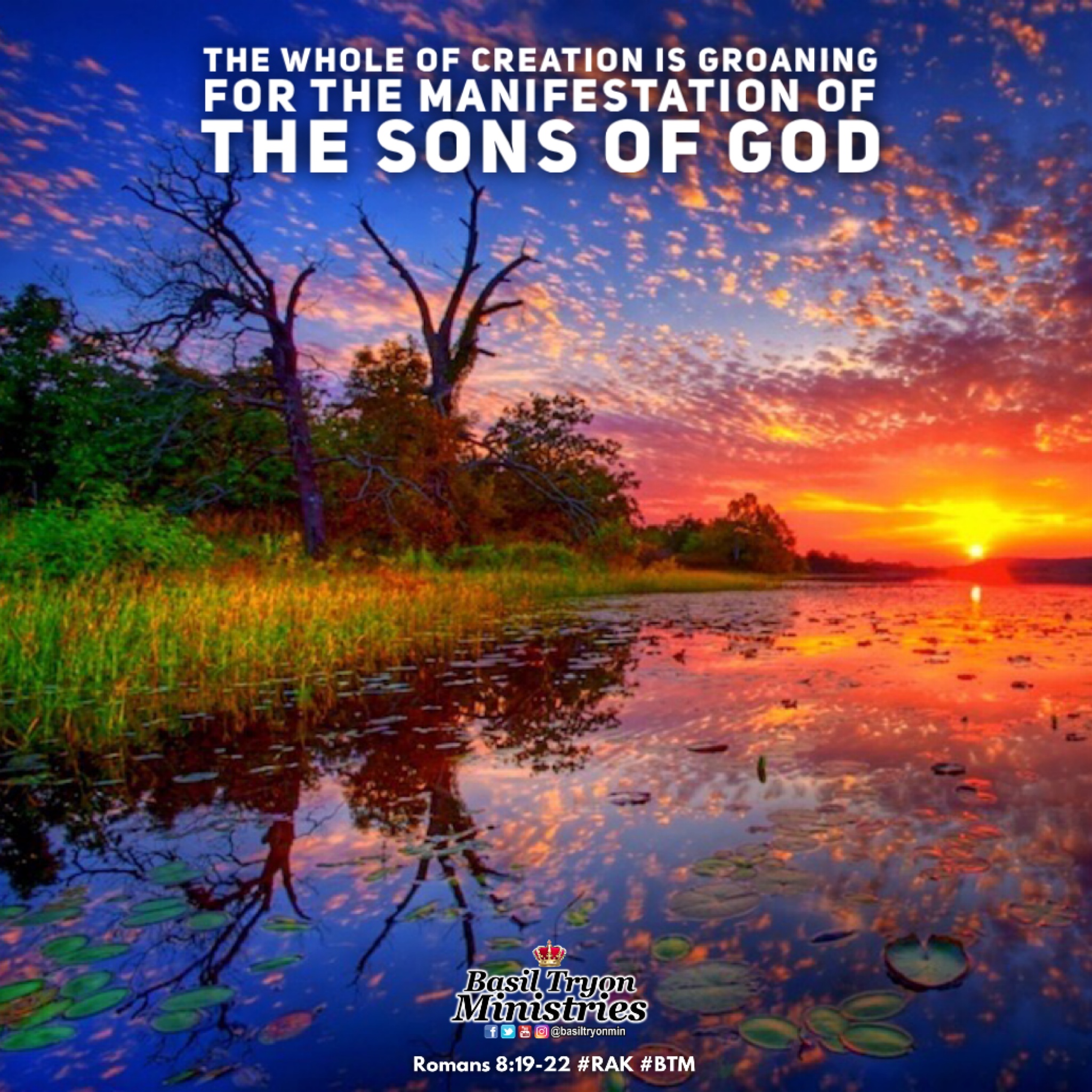 All Creation is Waiting for the Manifestation of the Sons of God
