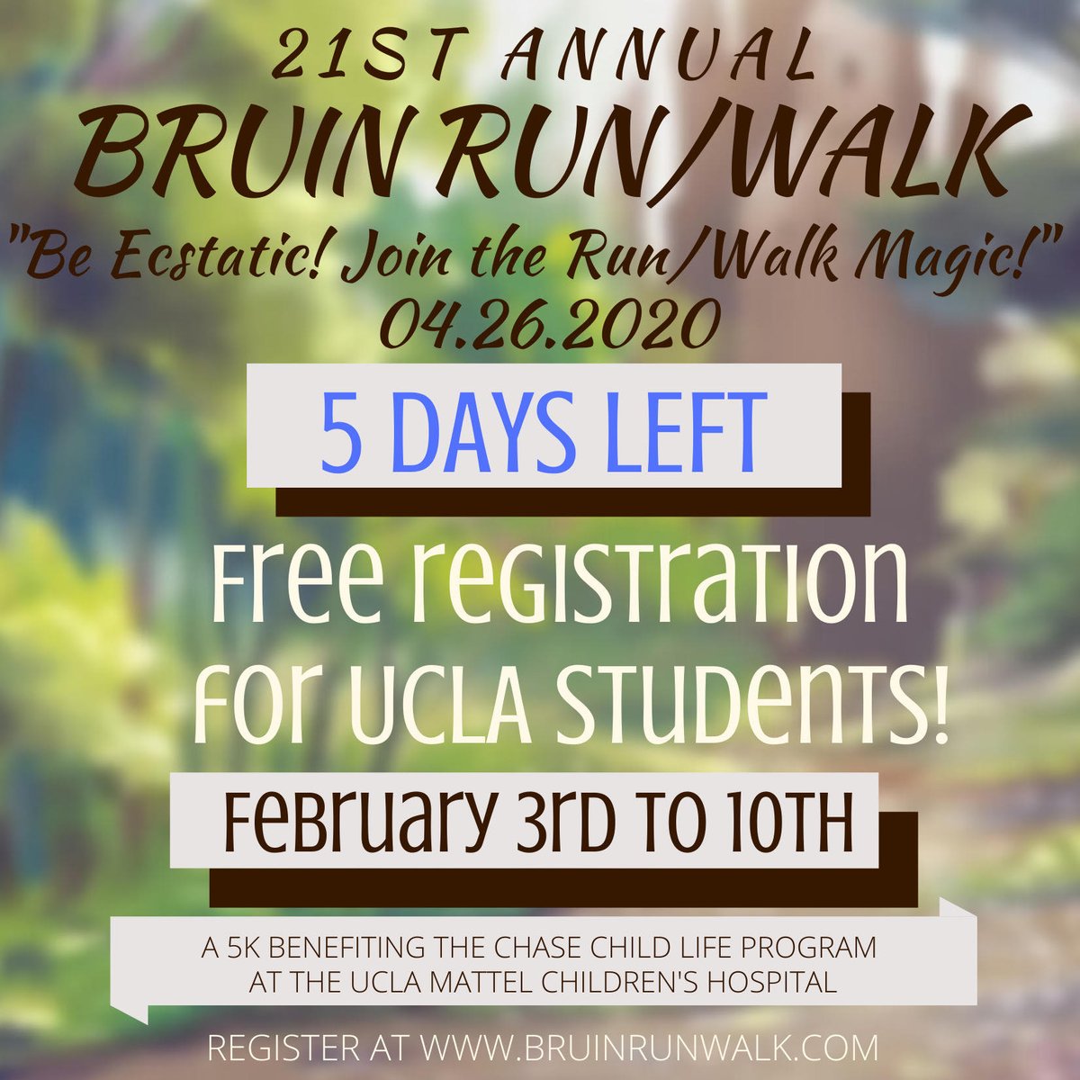 5 DAYS LEFT FOR FREE UCLA STUDENT REGISTRATION (message us for details!)~ We're back with the 21st Annual Bruin Run/Walk, a 5K benefiting the Chase Child Life Program at the UCLA Mattel Children’s Hospital. Support us in this cause, “Be Ecstatic! Join the Run/Walk Magic!”