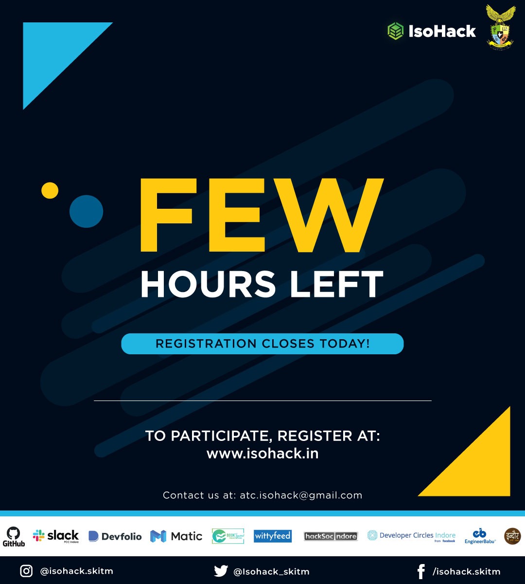 IsoHack2_0's tweet photo. Last few hours left!
Registrations are closing today.
Grab the opportunity. Register soon...ππ
Register at: https://t.co/fqHBK20VsC
Last date to register: 7th February 2020
Event Dates: 22nd to 24th February 2020 https://t.co/wPhmOIqSsD