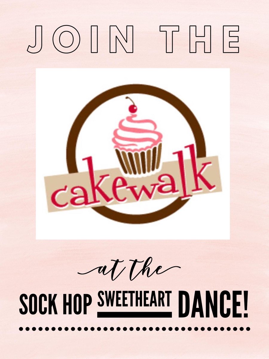 Who’s excited for the Cake Walk which will be taking place during tomorrow’s Sock Hop Sweetheart Dance?!?