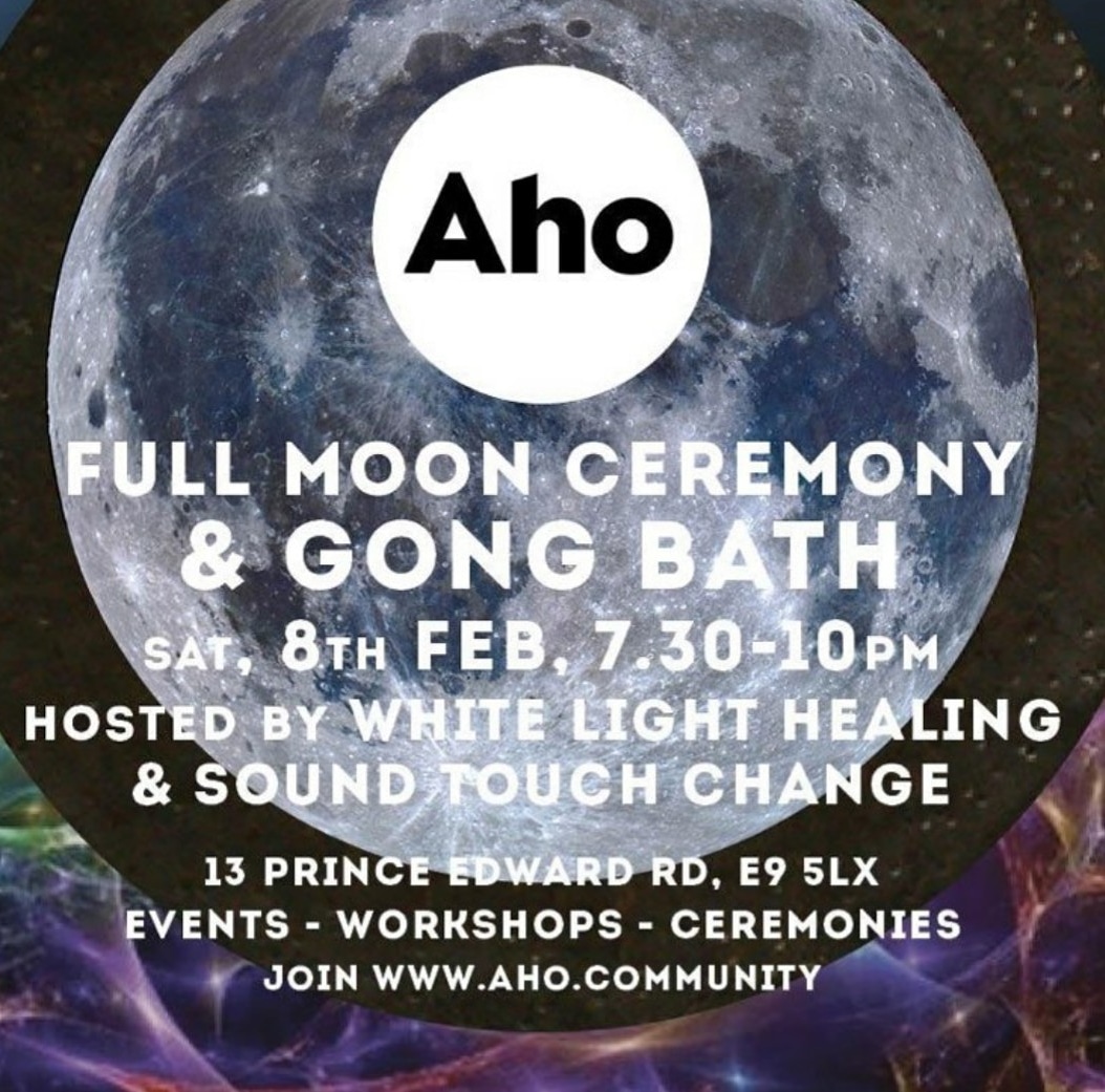 This Saturday at Aho

#fullmoon #gongbath #ukspiritualhour