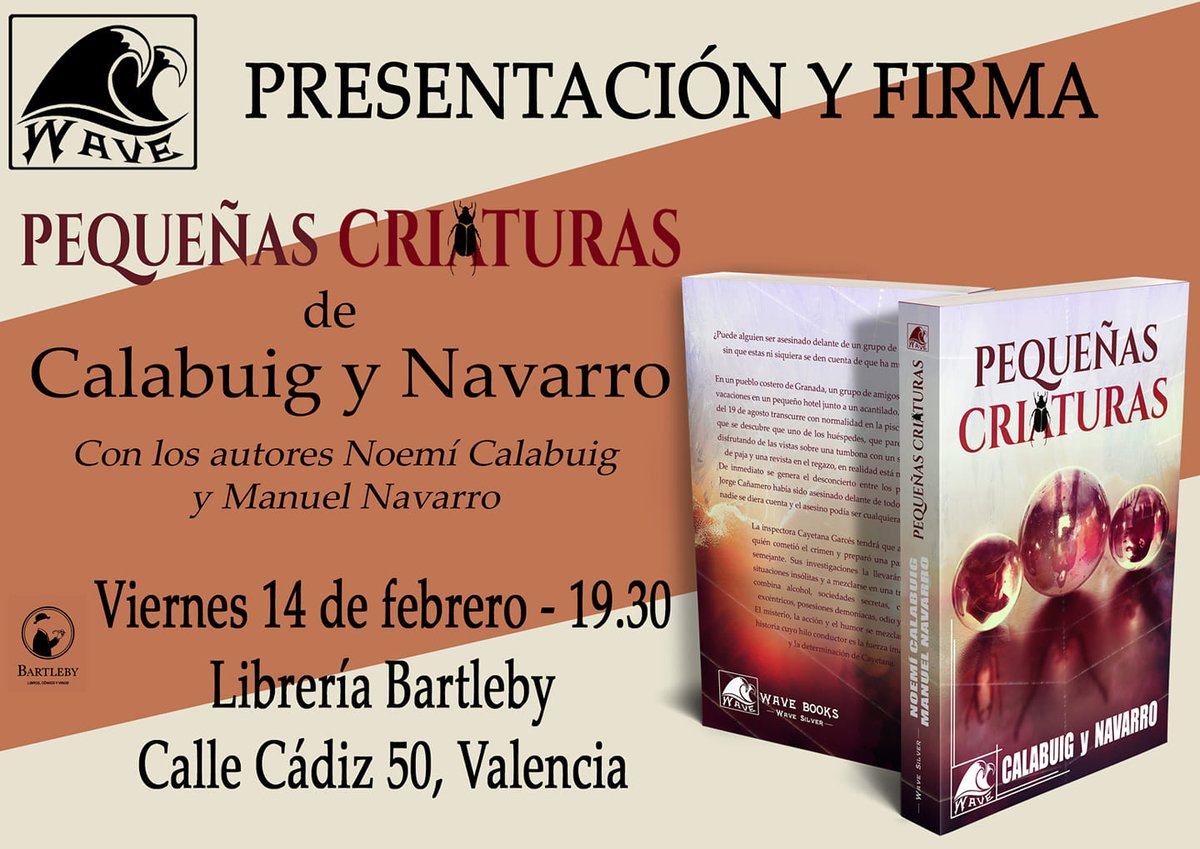 WaveEditorial's tweet photo. Y seguimos con más citas para vosotros, surferos. En esta ocasión, la presentación y firma de la obra #PequeñasCriaturas de nuestros autores @CalabuigN en la librería Bartleby de Valencia (C/ Cádiz 50); el próximo 14 de febrero a las 19.30h. 
¡No os la podéis perder! https://t.co/obGSx0tdab