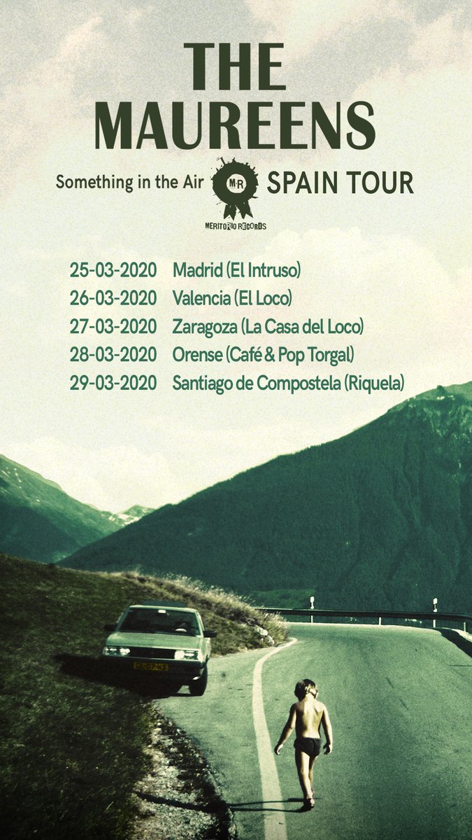 Meritorio Records (@meritoriorec) on Twitter photo Muy contentos de anunciar la gira por España de <a href="/TheMaureens/">The Maureens</a> !
25 marzo, Madrid, <a href="/ElIntrusoMadrid/">El Intruso Madrid</a>
26 marzo, Valencia, <a href="/SALALOCOCLUB/">Loco Club Valencia</a>
27 marzo, Zaragoza, La Casa Del Loco
28 marzo, Orense, <a href="/PopTorgal/">Café & Pop Torgal</a>
29 marzo, Santiago de Compostela, Riquela
Anticipadas pronto a la venta! Muy contentos de anunciar la gira por España de <a href="/TheMaureens/">The Maureens</a> !
25 marzo, Madrid, <a href="/ElIntrusoMadrid/">El Intruso Madrid</a>
26 marzo, Valencia, <a href="/SALALOCOCLUB/">Loco Club Valencia</a>
27 marzo, Zaragoza, La Casa Del Loco
28 marzo, Orense, <a href="/PopTorgal/">Café & Pop Torgal</a>
29 marzo, Santiago de Compostela, Riquela
Anticipadas pronto a la venta!