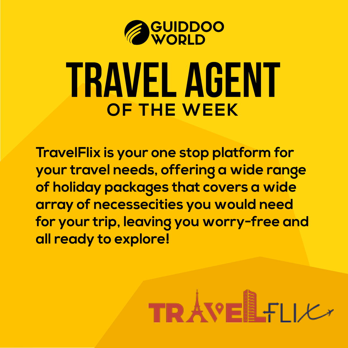 Featuring our Travel Agent of the week, TravelFlix! Do check them out! travelflix.in

#guiddoo #guiddooworld #travel #leisure #travelling #tourism #holiday #discover #adventure #explore #traveltech #technology #travel2020