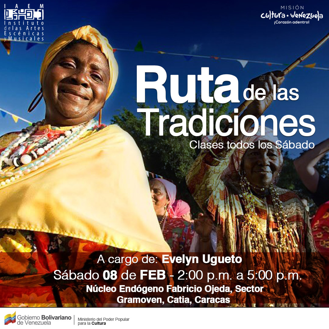 PlataformaIAEM's tweet image. #TodosLosSábados 👉|| A partir de este sábado #08Feb disfruta en Catia-Caracas las Rutas Tradicionales junto a la maestra Evelyn Ugueto, desde las 2:00 p.m ¡No te lo pierdas! 
 
@VillegasPoljak @minculturave @MisionCulturaVe
#SomosIAEM #SomosCultura #CooperaciónYHermandad #07Feb