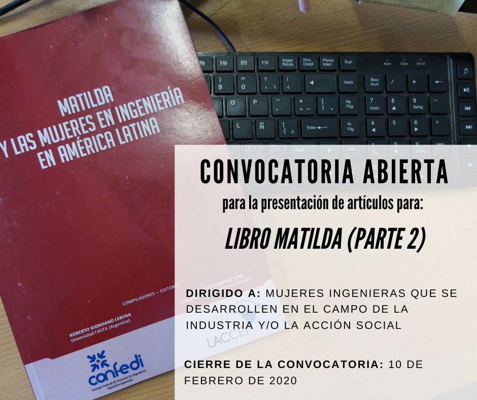 FIQUNL's tweet photo. 📣Convocatoria: presentación de artículos para el libro “Matilda y las Mujeres en Ingeniería en América Latina".
🗓 Hasta el 10 de febrero de 2020.
ℹ https://t.co/CCw4t7DKmT ó @confediok https://t.co/Qjqw41EASr