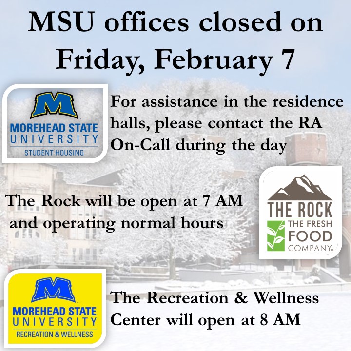MSU_Housing's tweet photo. With @moreheadstate offices closed on Friday, February 7, students in the residence halls can contact the RA On-Call for assistance during the day. Contact phone numbers are available around the Front Desk in each hall. https://t.co/yQPJERVdoD