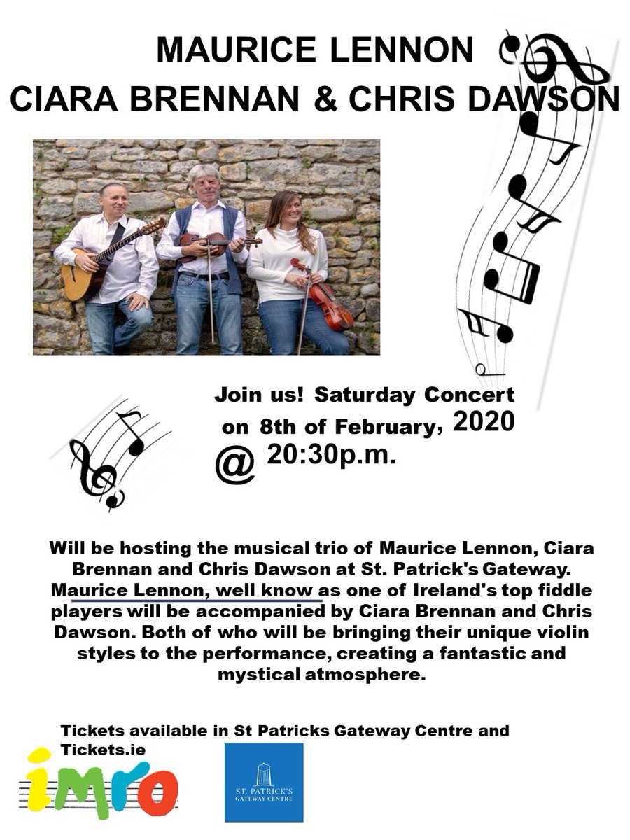StPatrickgate's tweet image. Hi everyone,
 We are sorry to inform you that the Maurice Lennon Ciara Brennan and Chris Dawson concert for Sat 8th February has been cancelled.
