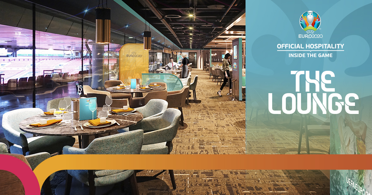 UEFA Official Hospitality | The Lounge Experience