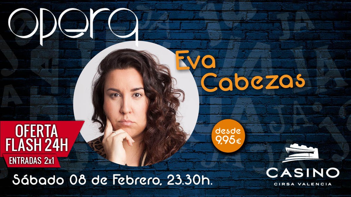 Mañana Eva Cabezas estará en la sala <a href="/OperaValencia/">Opera Valencia</a> de <a href="/casinovalencia/">CasinoCirsaValencia</a>. Aprovecha su descuento flash 24h y disfruta del 2x1 de este monólogo.

🔔La oferta es válida hasta el sábado a las 12:00h.

Entradas 👉 bit.ly/382RhoH