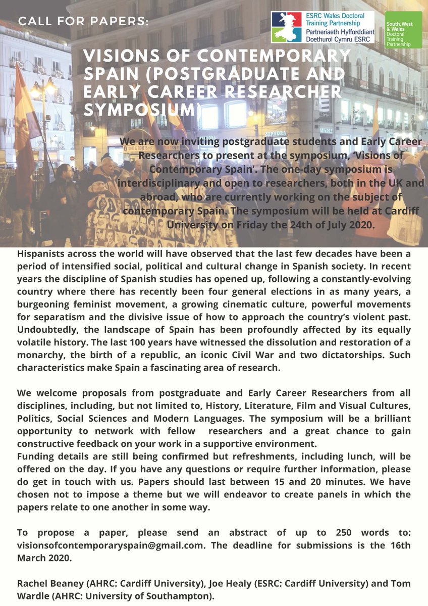 🚨 We are delighted to share our #CfP for our upcoming symposium: 'Visions of contemporary Spain' (Cardiff, 24/7/2020).

If you are a #PGR or ECR researching modern &amp; contemporary Spain, please submit an abstract to visionsofcontemporaryspain@gmail.com &amp; share widely please! 📨🔁