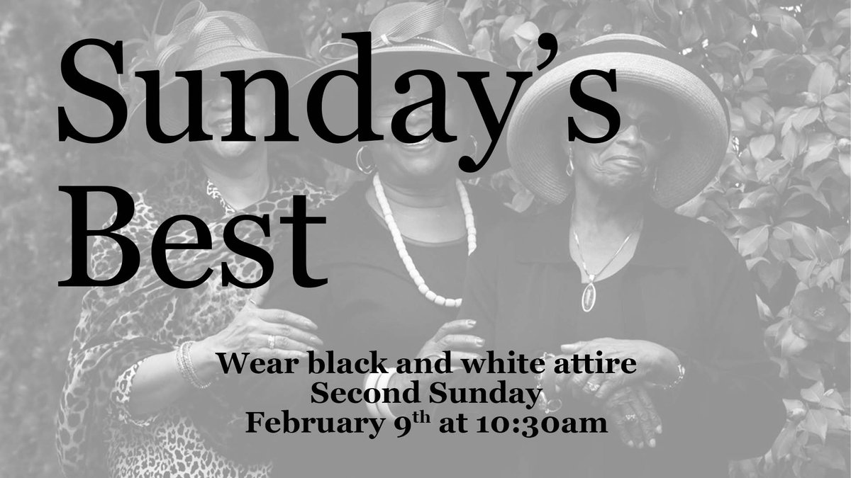 mtmoriah_starr's tweet photo. In honor of Black History Month, let's wear our Sunday best black and white attire for communion this Sunday! https://t.co/uUQ2p40xBR
