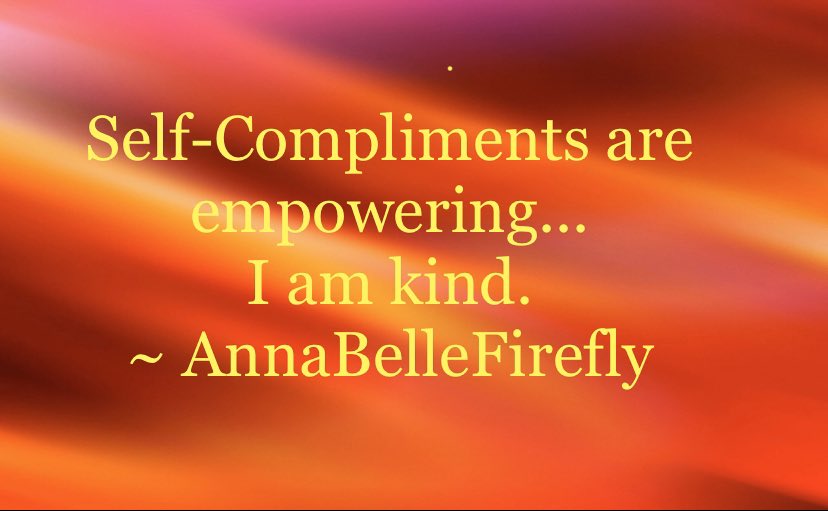 Self-Compliments are empowering... 
I am kind. 
~ AnnaBelleFirefly #complimentsrempowering #annabellefirefly #aspire2beu #awakening #wanderlust #starseedsofinstagram #starseedawakening #starseed #soulgrowth