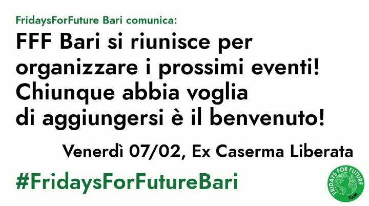 ricordiamo a tutti la riunione di stasera, #fffBari si sta riorganizzando, anche in vista del 5° #ClimateStrike del #24aprile