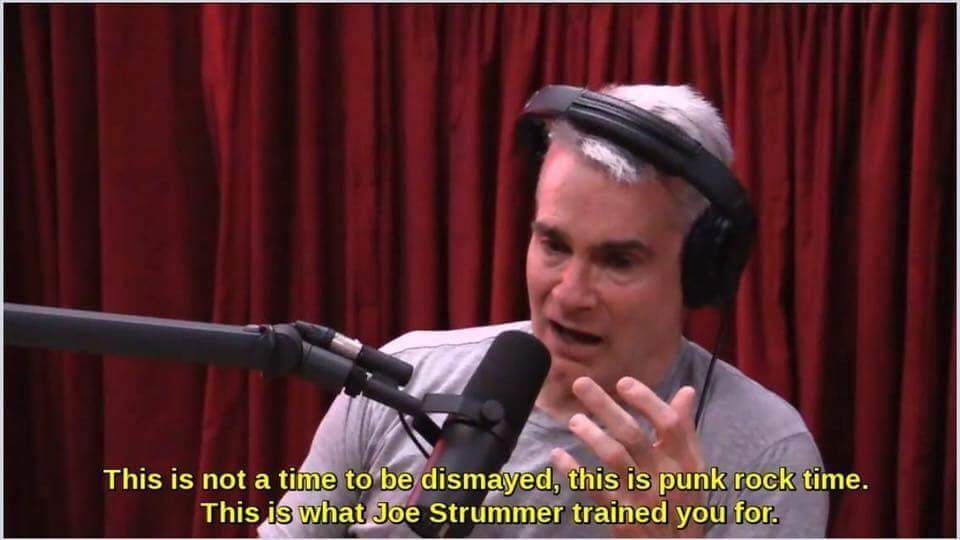 brainwise's tweet photo. Reminder from Henry Rollins: "This is not a time to be dismayed. This is punk rock time. This is what Joe Strummer trained you for." #PunkRockTime #RESIST #DoNotBeDismayed #RiseUp #WeAreTheTermLimits https://t.co/pLSuiIJZCL