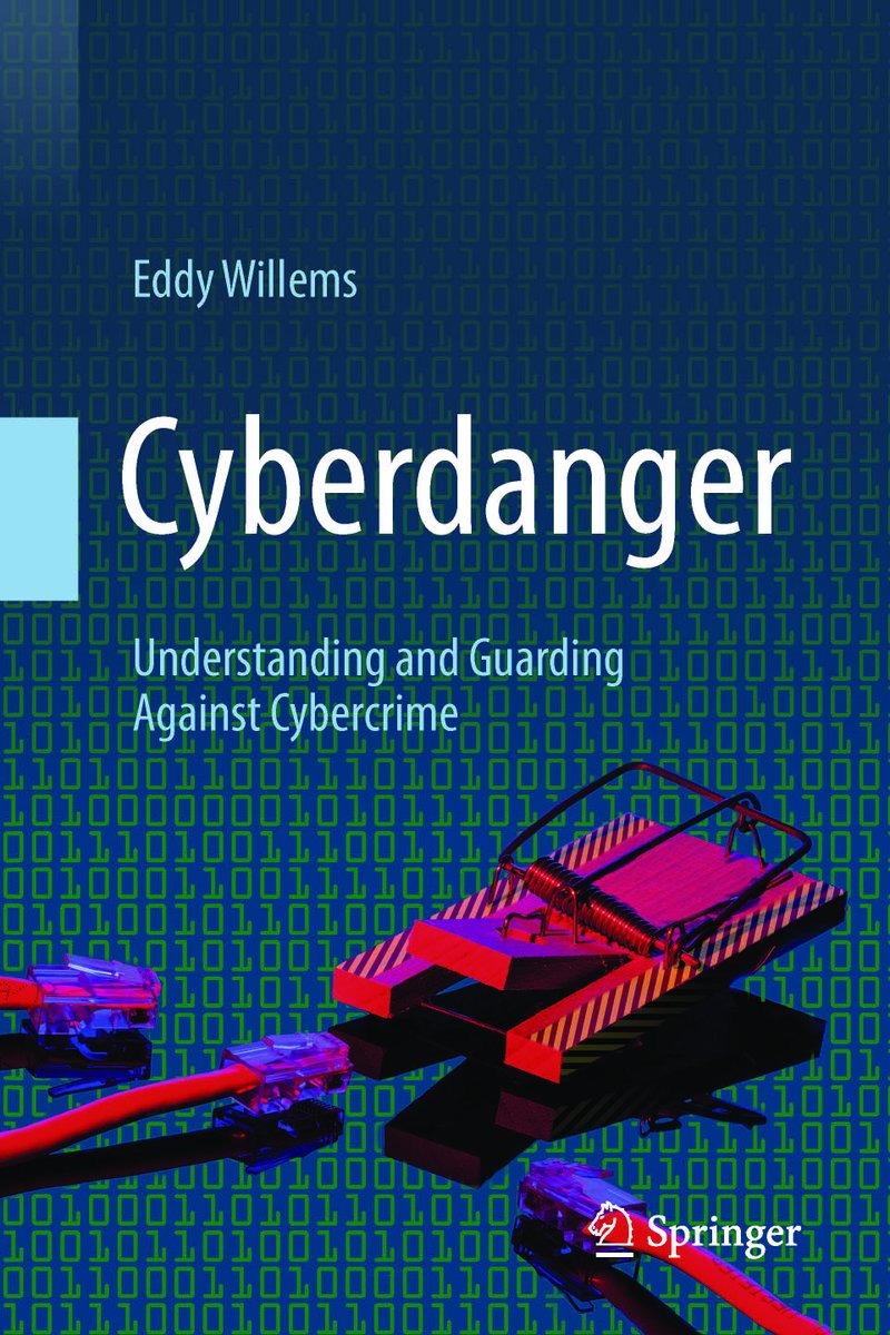 EddyWillems's tweet photo. My recent English book #Cyberdanger is available via the publisher site @SpringerNature (or via @amazon and other bookshops) or via the following link https://t.co/c7asI7tvAc Incl. industry experts, It's an accessible introduction for the general reader and resource for the pro. https://t.co/ZUqHbVYXi1