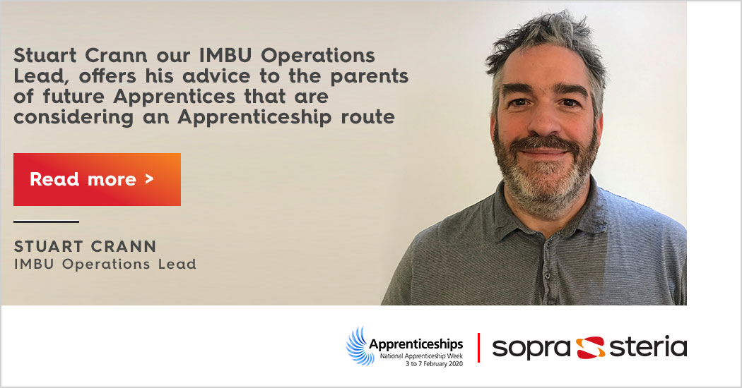 SopraSteria_uk's tweet photo. It's National Apprenticeship Week 2020 - Read what advice Stuart Crann our IMBU Operations Lead has for parents of future Apprentices that are considering an Apprenticeship route. Click here for more > https://t.co/12s0xsj7FL #nationalapprenticeshipweek https://t.co/qpsVWamlfi