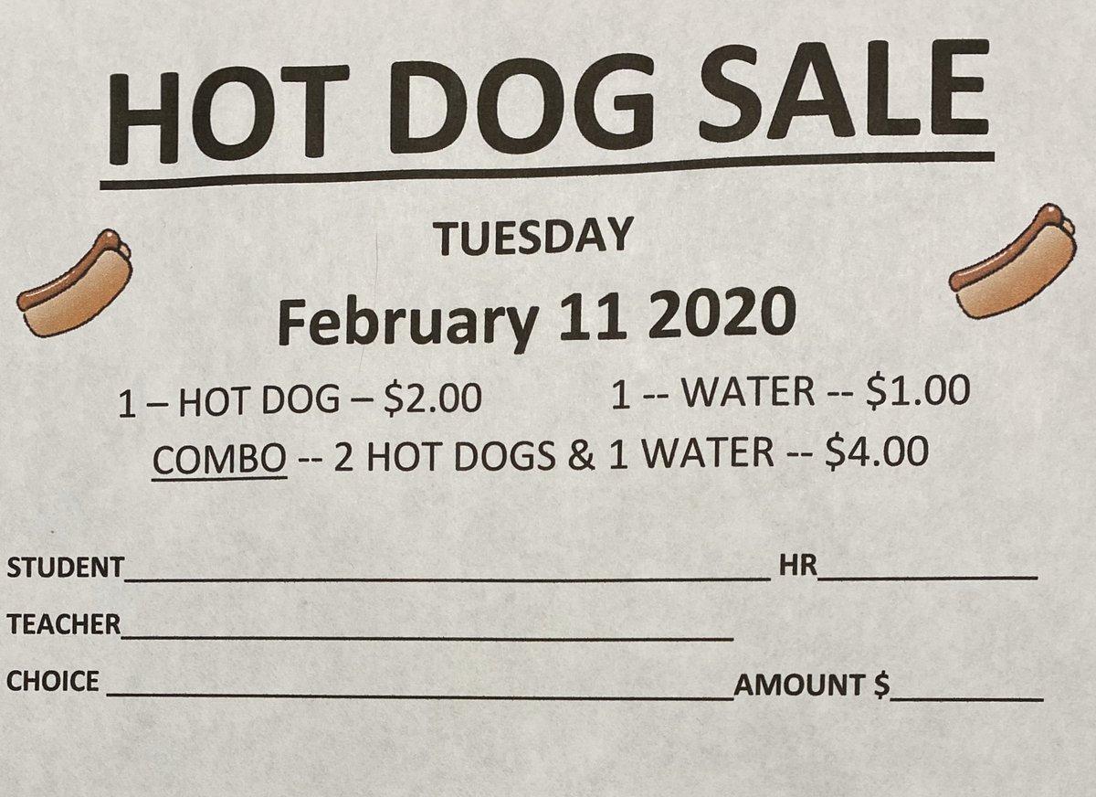 Hot dog sale on Tuesday 2/11 for the 1/2 day