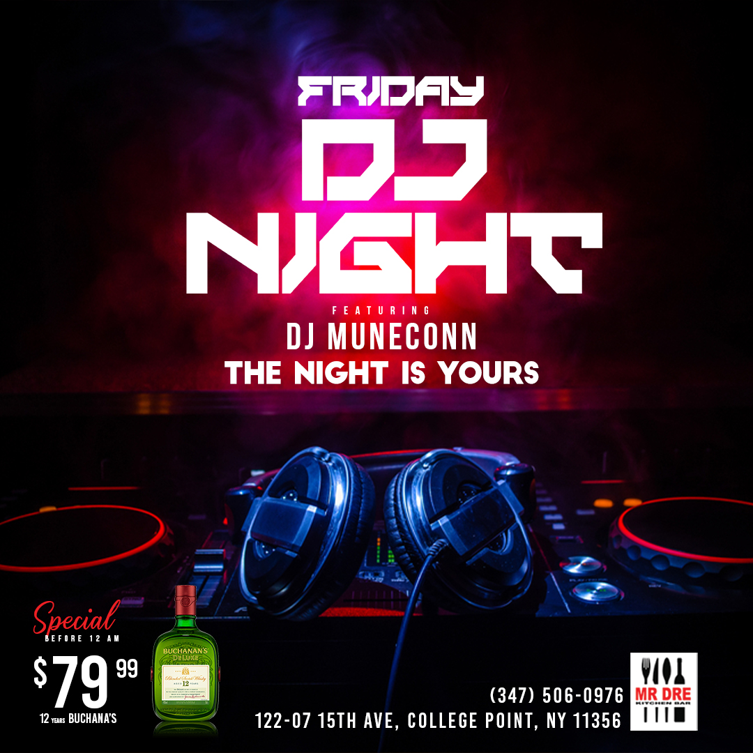 mrdrekitchen's tweet photo. Are you ready to celebrate the Friday and welcome the weekend  listening to your favorite tracks at Mr Dre Kitchen Bar.
Music by DJ Muneconn ( @dimuneconn

RSVP: (347) 506-0976

Happy Hour (Monday ~ Friday from 3 pm to 8pm)
From 3pm to 8pm

#mrdre #mrdrekitchenbar #mrdrekitchen https://t.co/WgherVIRaY