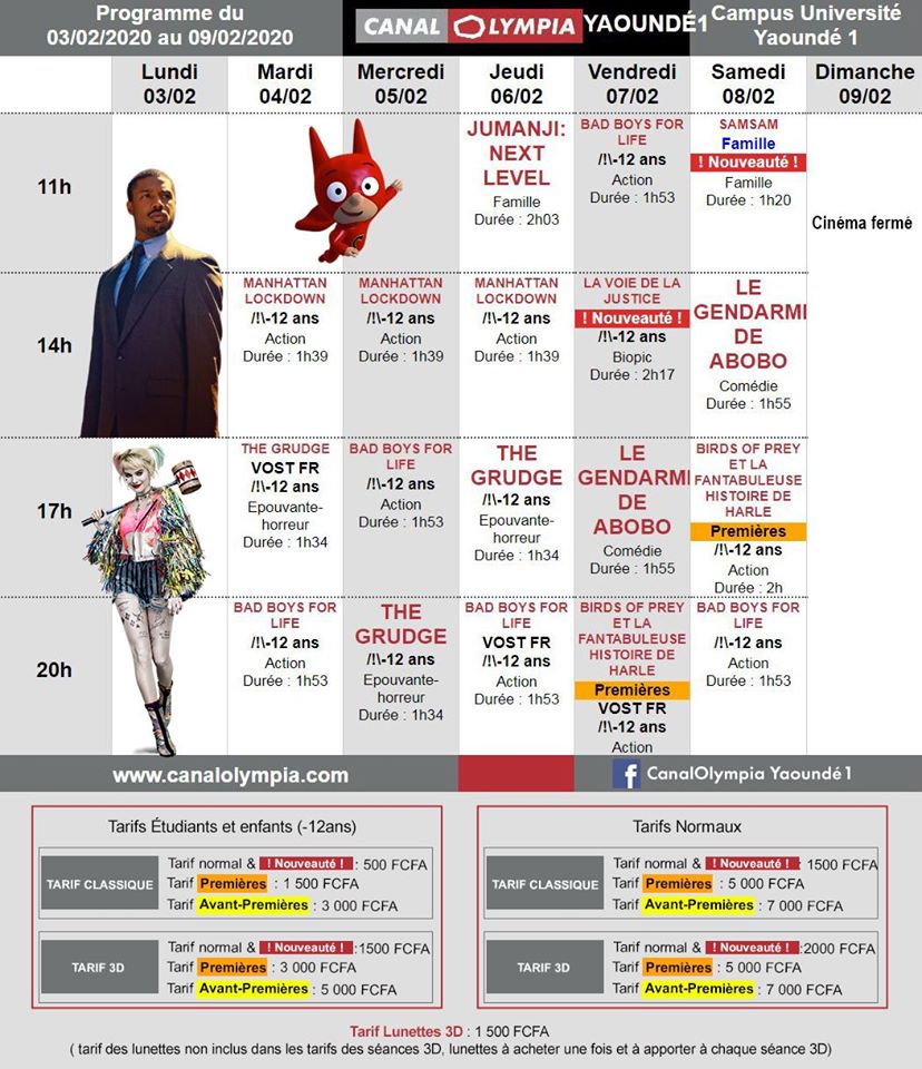 🎬 Ciné 🚩 Programme Ciné
📅 03.02.2020 au 09.02.2020
💰 7000 Xaf, 5000 Xaf, 3000 Xaf, 2000 Xaf, 1500 Xaf, 500 Xaf
👉 Canal Olympia - Ngoa Ekelé
#DlaYdeOut #Yaoundé