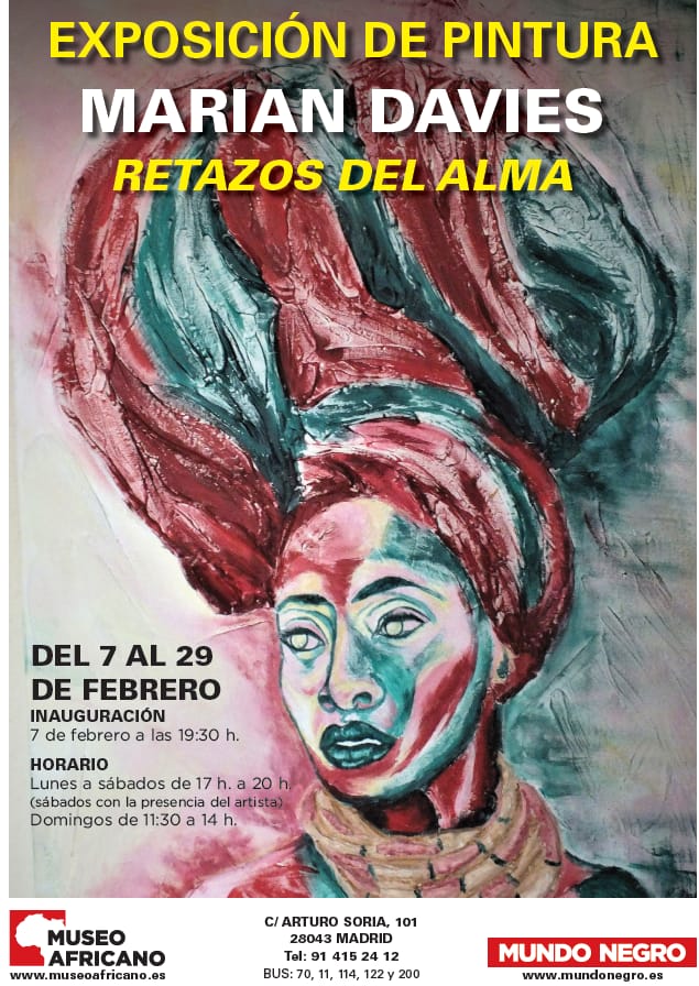 edimune's tweet photo. EXPOSICIÓN DE PINTURA
"RETAZOS DEL ALMA" de Marian Davies
INAUGURACIÓN: 7 de febrero de 2020 a las 19:30 h.
C/. Arturo Soria, 101
28043 - Madrid
#exposicion #pintura #exposicionpintura #retazosdelalma #MarianDavies #febrero #MuseoAfricano #MundoNegro https://t.co/Yr1QQABeJo