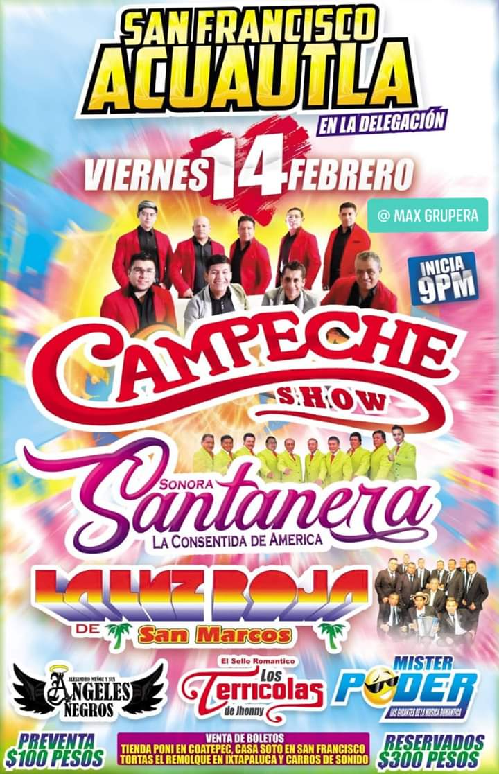 Nos vemos este 14 de febrero en San Francisco Acuautla para bailar y disfrutar de este gran elenco musical.
Campeche Show!