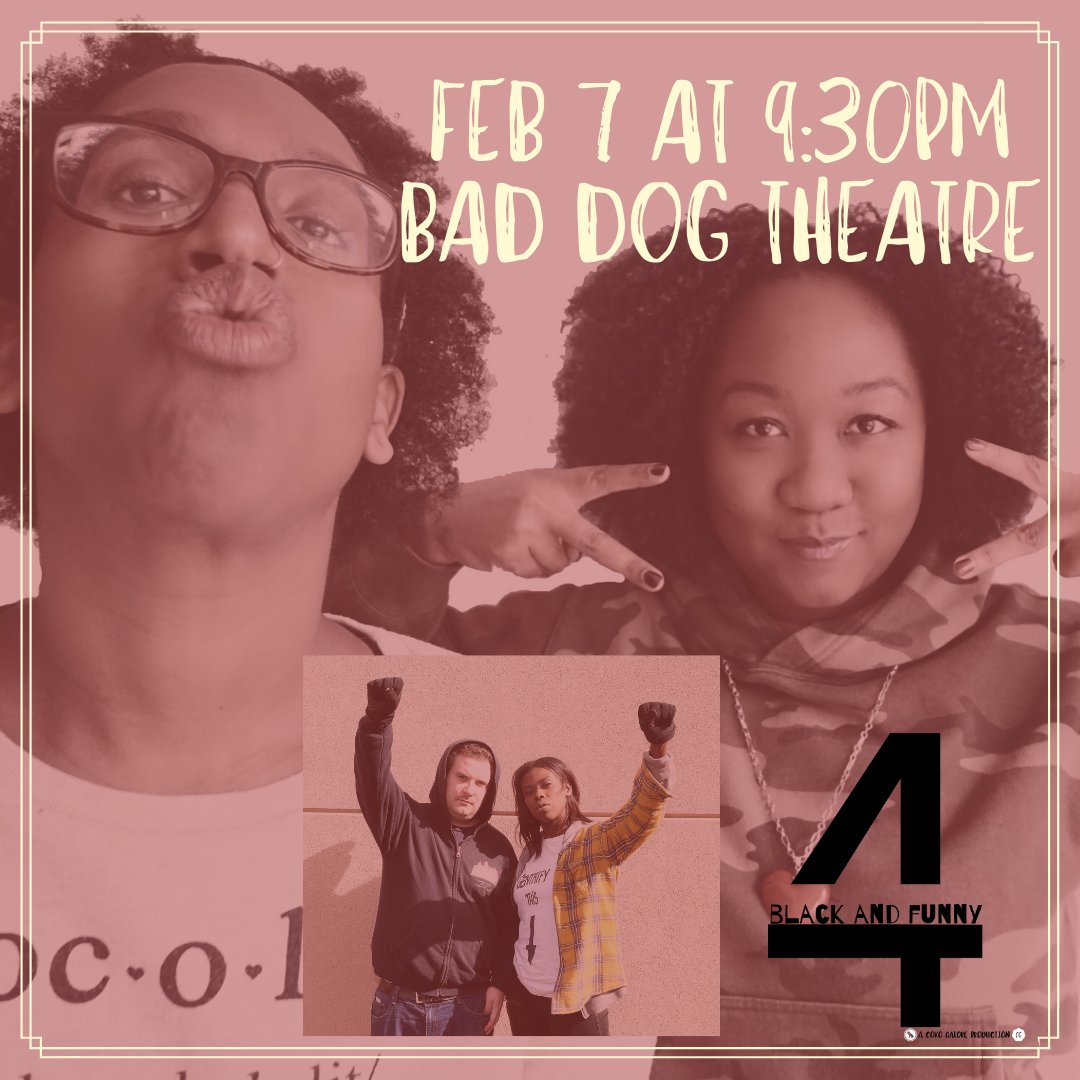 BadDogTheatre's tweet photo. Get advance tickets for #BlackandFunnyTO 4 (tix go up at the door)/ 8pm We Out Here! ft. Hoodo Hersi, Guled Abdi &amp; more, hosted by 2 faves Nigel Downer &amp; Coko Galore, plus headlined by TALLBOYZ // 9:30pm COKO &amp; DAPHNEY 6 yrs ANNIVERSARY! // https://t.co/dBkS4HGTeW for tix! #BHM https://t.co/vTMoI7CiCj