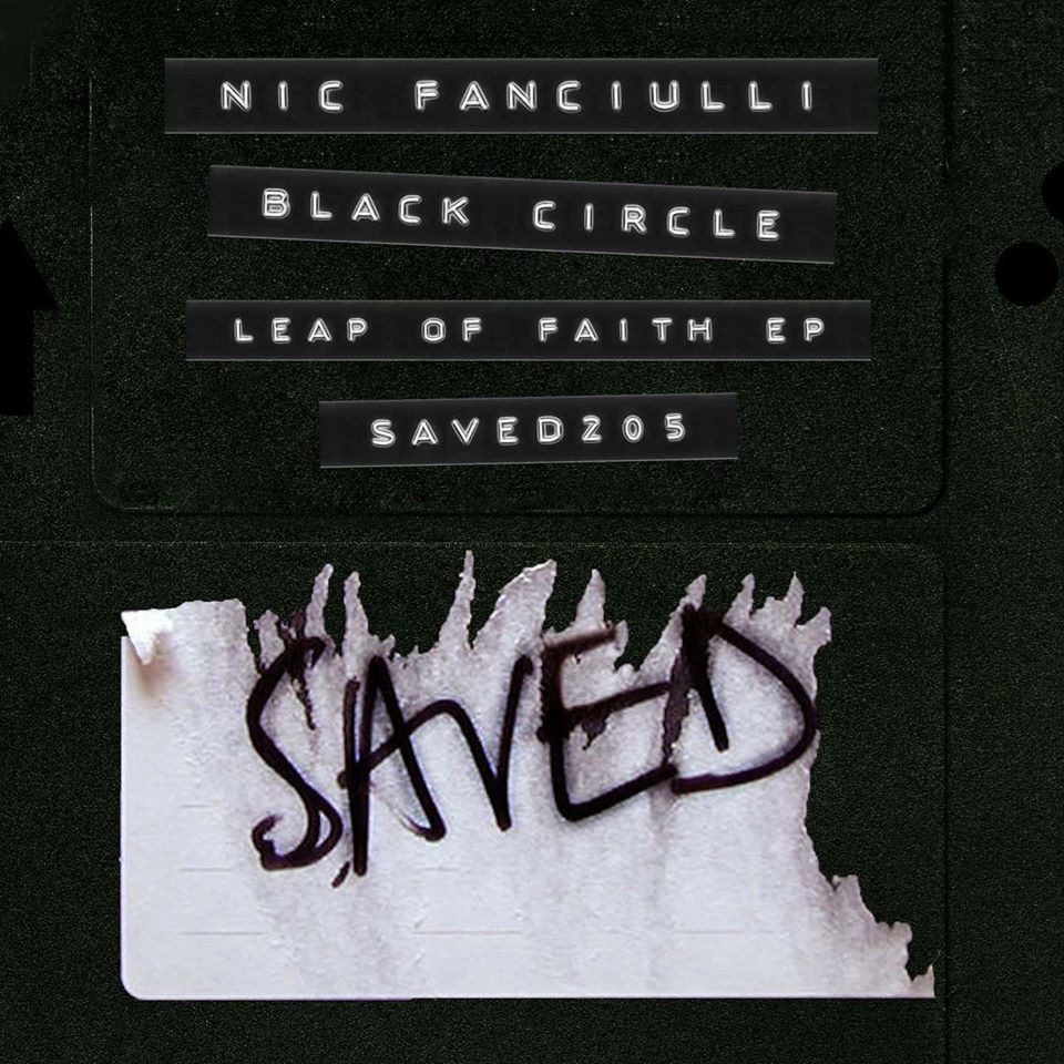 therealblackcircle (@ofc_blackcircle) on Twitter photo LEAP OF FAITH EP w/ <a href="/nicfanciulli/">Nic Fanciulli</a> is out now on <a href="/savedrecords/">Saved Records</a> GET YOUR COPY NOW!!! bit.ly/2SpBA47 LEAP OF FAITH EP w/ <a href="/nicfanciulli/">Nic Fanciulli</a> is out now on <a href="/savedrecords/">Saved Records</a> GET YOUR COPY NOW!!! bit.ly/2SpBA47