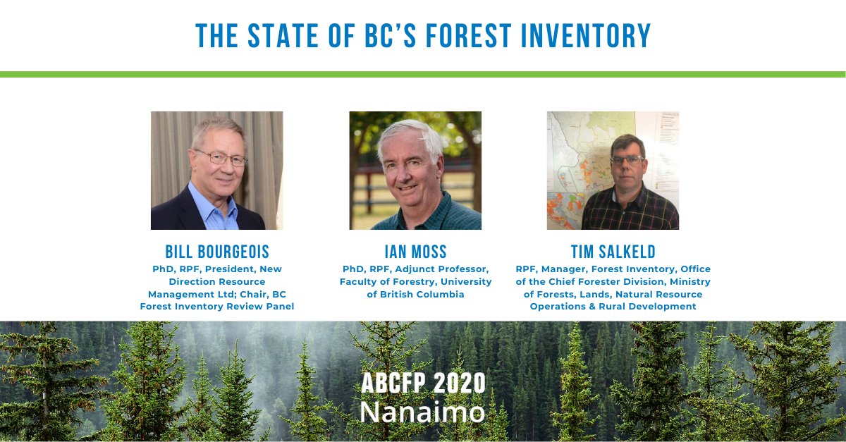 ABCFP's tweet photo. Bill Bourgeois, Ian Moss, and Tim Salkeld will be discussing the key findings from the blue ribbon panel on BC forest inventory and next steps as they relate to practicing forest professionals! #ABCFP2020 https://t.co/aH6UPHmf3N