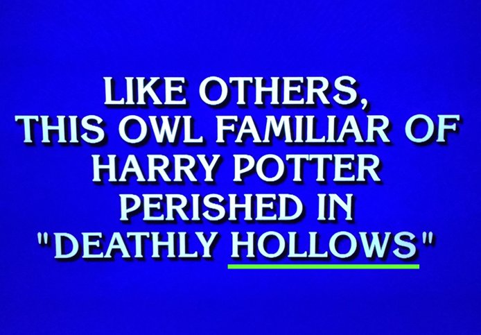 DailyTypo's tweet photo. DT 1410: @Jeopardy. Your question writers know a lot about geography and Shakespeare, but they might want to brush up on #HarryPotter. #DeathlyHallows https://t.co/3eABgwHNnM