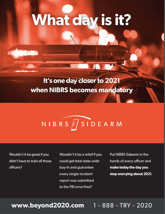 Beyond2020Inc's tweet photo. Introducing NIBRS SIDEARM. The solution for transitioning all state agenices to NIBRS by 2021! https://t.co/mIIZUgODgG
