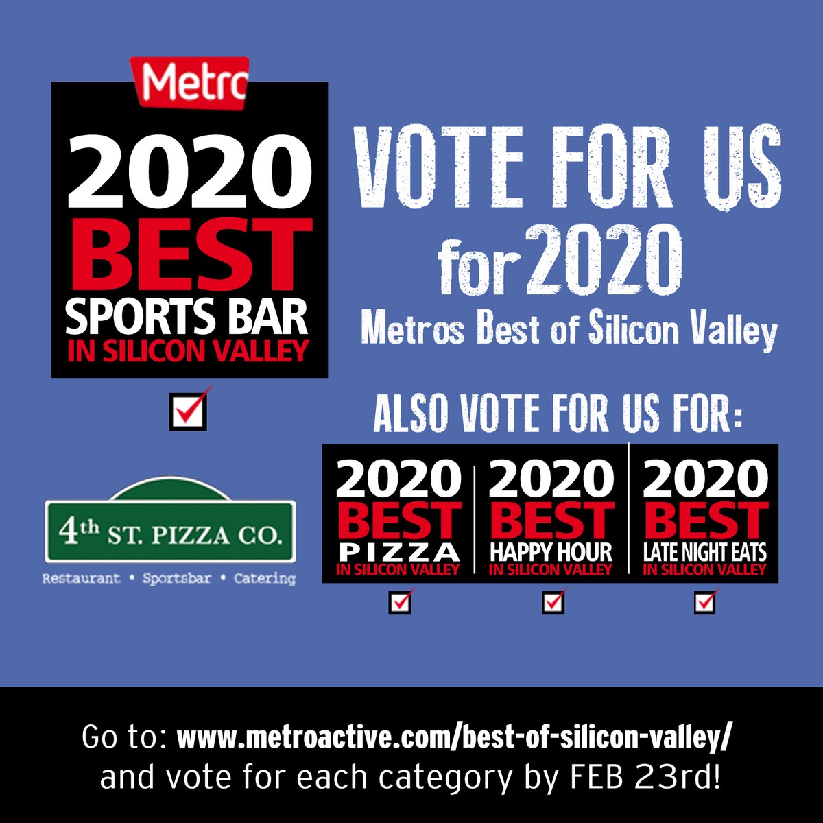 Vote For Metro's 2020 Best!
Deadline Feb 23rd
metroactive.com/best-of-silico…

#BestSportsBar2020 #BestPizza2020 #BestHappyHour2020 #BestLateNightEats2020 #4thStPizzaCo #YourFavorite #BestDrinksBestEats #40PlusScreens #BestBeer #BestCocktails