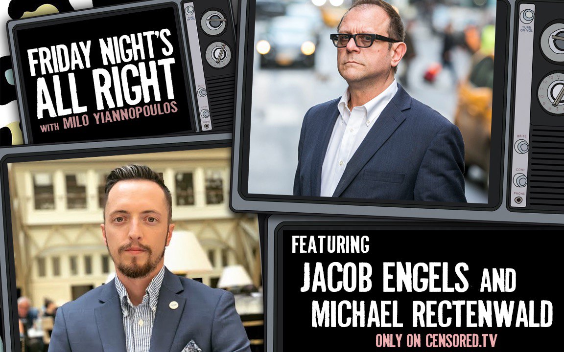 Tonight on FRIDAY NIGHT'S ALL RIGHT Milo Yiannpoulos sits down with @TheAntiPCProf, author of Google Archipelago,  and with Twitter POW #jacobengels.

Tune in at 8:30pm EST for the best, and most censored, Show around! 

SUBSCRIBE: censored.tv/watch/show/fri…