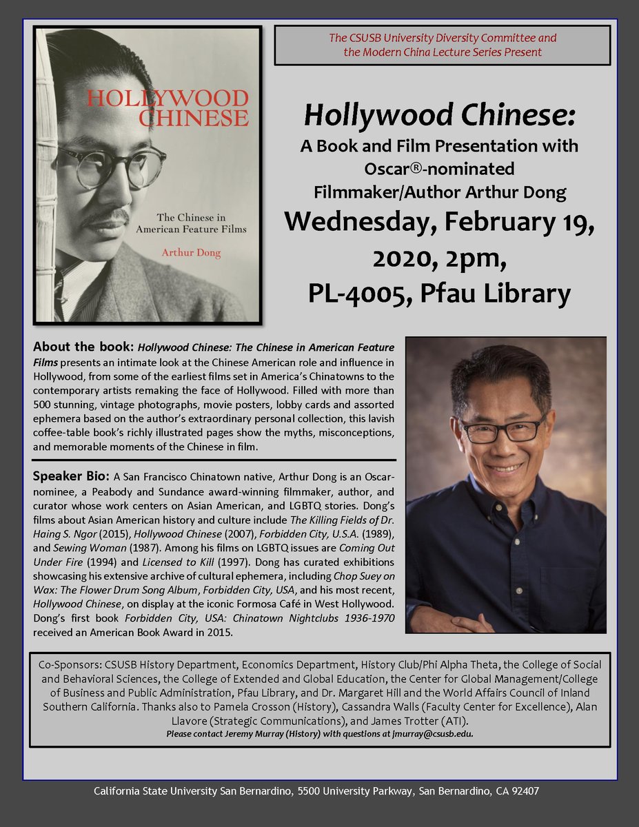 CSUSB (@csusbnews) on Twitter photo Modern China Lecture Series at #CSUSB will feature “Hollywood Chinese: A Book and Film Presentation with Oscar®-nominated Filmmaker/Author Arthur Dong” on Feb. 19 at @CSUSBLibrary, room PL-4005. <a href="/PhiHistory/">PAT/CSUSB History Club</a> <a href="/arthurdongfilm/">Arthur Dong</a> <a href="/CSUSB_SBS/">CSUSB_SBS</a> bit.ly/2S5tvCU Modern China Lecture Series at #CSUSB will feature “Hollywood Chinese: A Book and Film Presentation with Oscar®-nominated Filmmaker/Author Arthur Dong” on Feb. 19 at @CSUSBLibrary, room PL-4005. <a href="/PhiHistory/">PAT/CSUSB History Club</a> <a href="/arthurdongfilm/">Arthur Dong</a> <a href="/CSUSB_SBS/">CSUSB_SBS</a> bit.ly/2S5tvCU