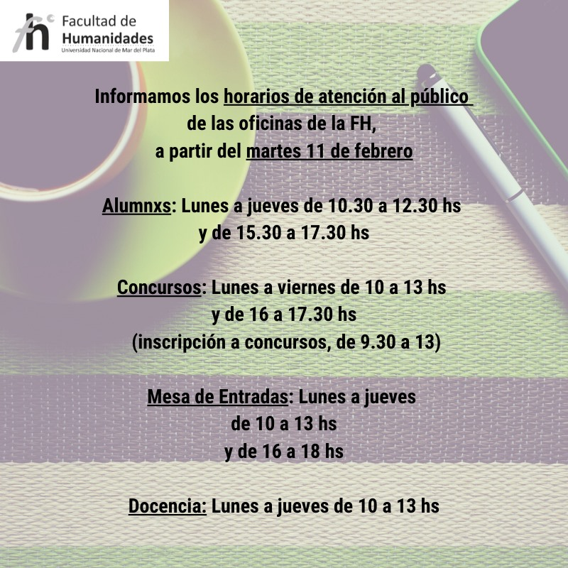 Horarios de atención de la Facultad de Humanidades a partir del martes 11/2