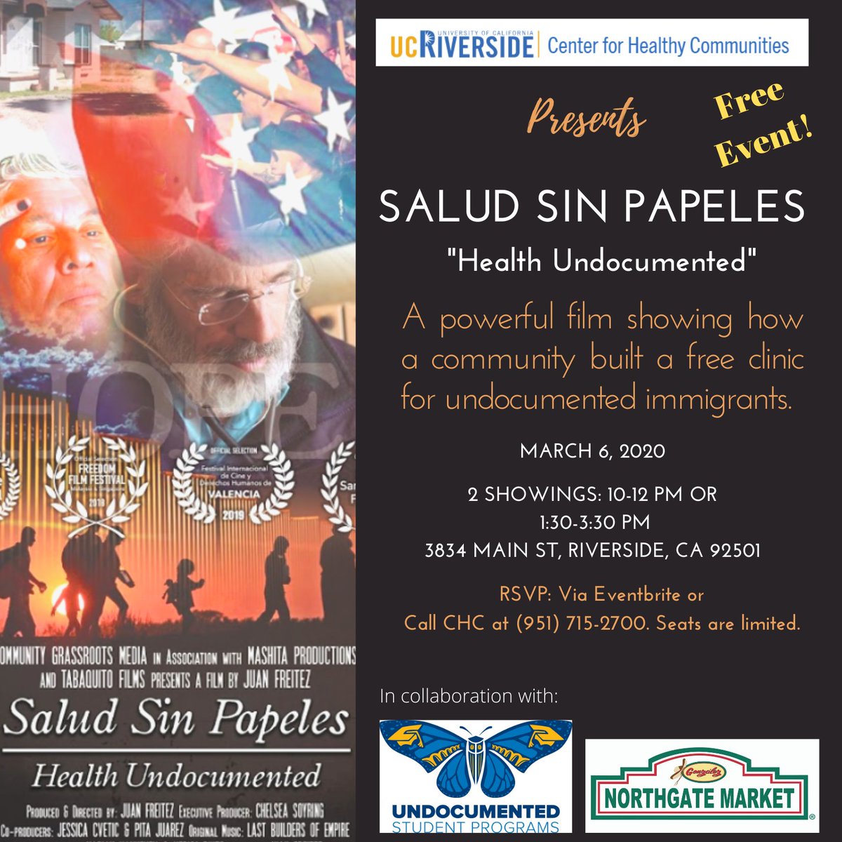 CHC presents a FREE film screening "Salud Sin Papeles"- a powerful film showing how a community built a free clinic for undocumented immigrants! COMING MARCH 6, 2020. RSVP at eventbrite.com/e/salud-sin-pa… #community #health <a href="/UCRSoM/">UCR School of Medicine</a> <a href="/MichelleCHC_UCR/">Michelle C Burroughs</a>