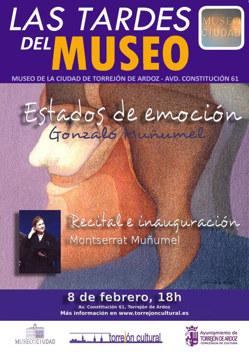 MuseodeTorrejon's tweet photo. Este sábado 8 de Febrero a las 18h, en el #MuseoDeLaCiudad tendrá lugar la #inauguración de la #exposición  ESTADOS DE EMOCIÓN del pintor Gonzalo Muñumel, con la actuación musical de la #cantante Montserrat Muñumel.🎙🖼
#TorrejónCultural https://t.co/hmM2S5rDVj