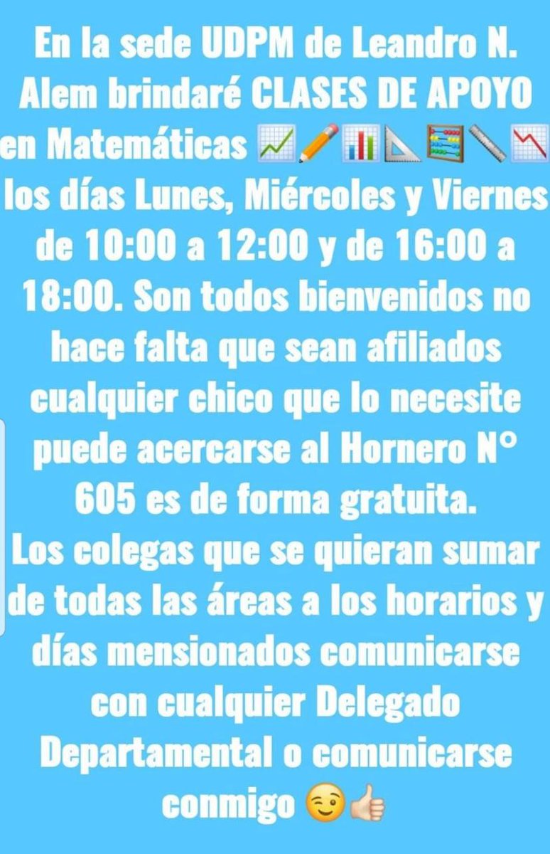 gvb19792002's tweet photo. 💙UDPM💙 Siempre brindándose a la comunidad 🤩 Alejandro Sepúlveda estará dictando clases de apoyo en matemáticas. 👇🏻 Quienes necesiten reforzar otras materias no duden en consultar con cualquier delegado de la departamental Alem! Recuerden es de forma GRATUITA!!! @alfesepul https://t.co/uxzp0UPM7C