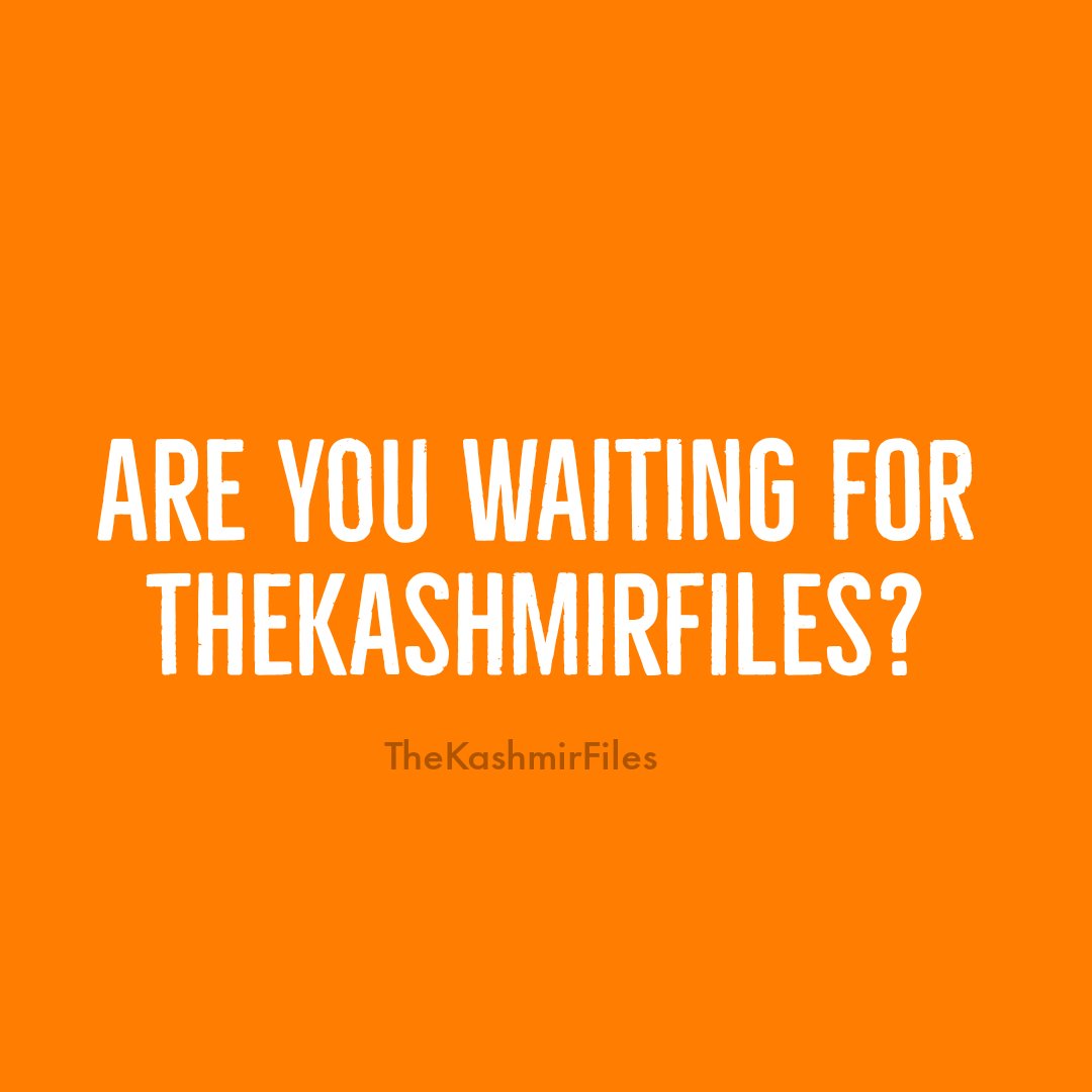 KashmirFiles's tweet photo. Are you waiting for us? 

Yes = Retweet
No = Like 

#TheKashmirFiles 

@vivekagnihotri 
@AbhishekOfficl 
@AAArtsOfficial https://t.co/E4weGmLgFu